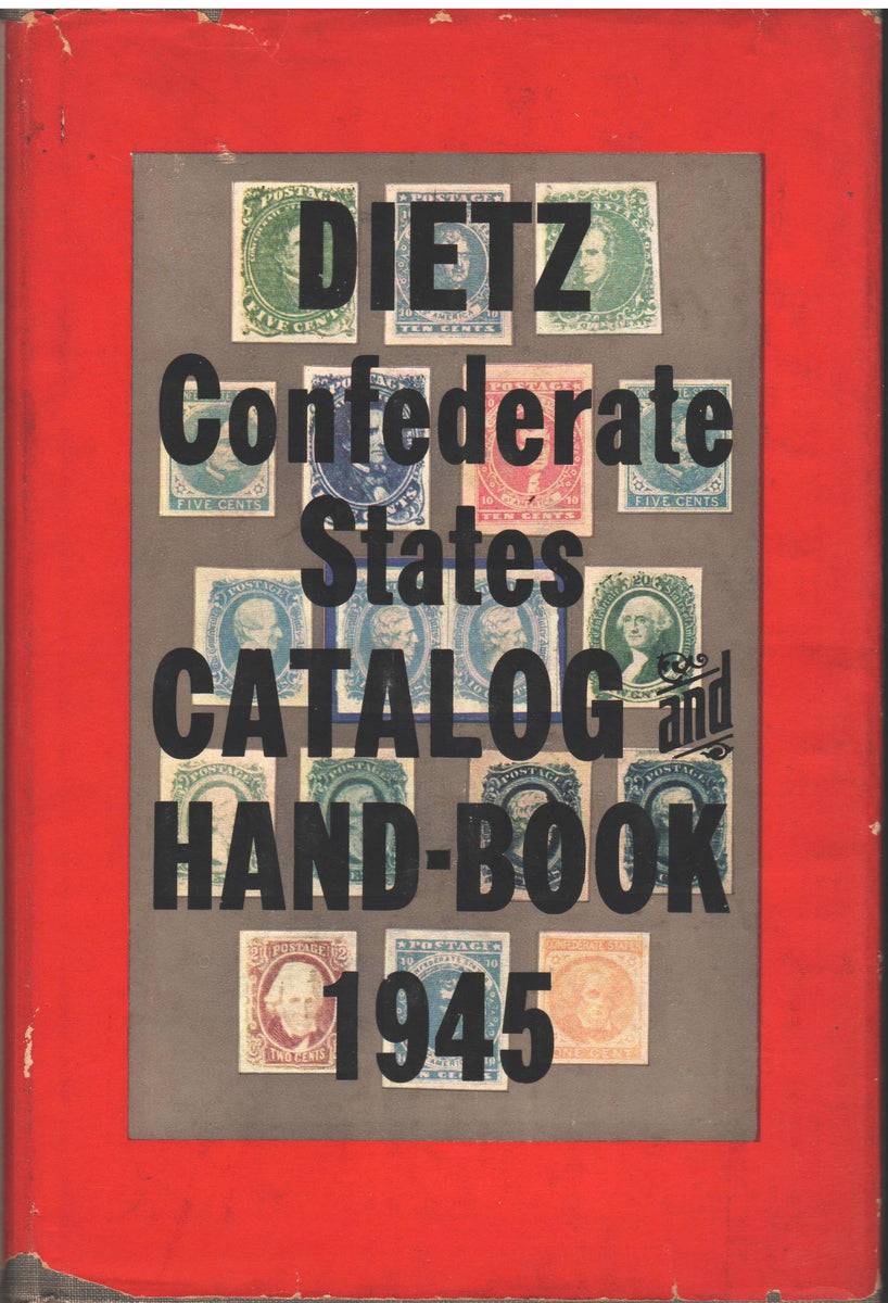 Dietz Confederate States Catalog and HandBook 1945 New Orleans Fine