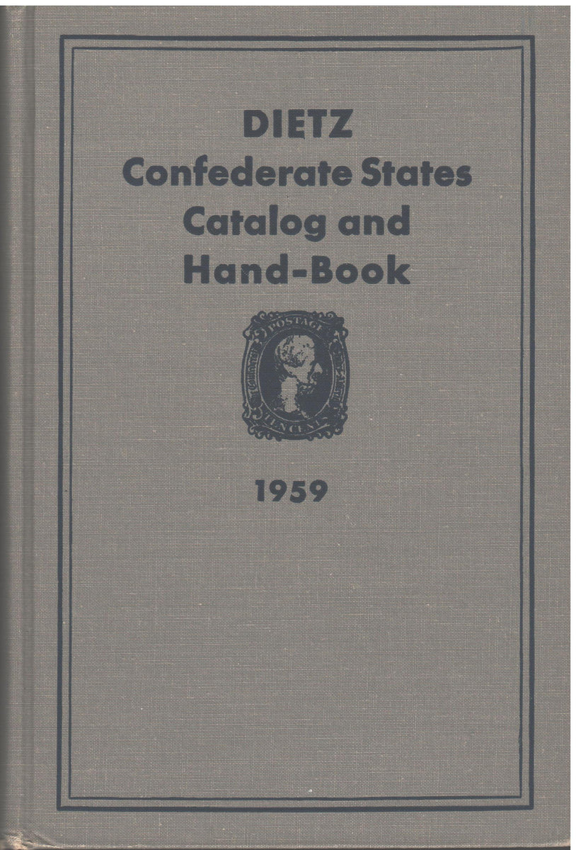 Dietz Confederate States Catalog and Handbook 1959 New Orleans Fine