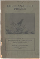 Louisiana's Bird Primer issued by the Louisiana Department of Conservation