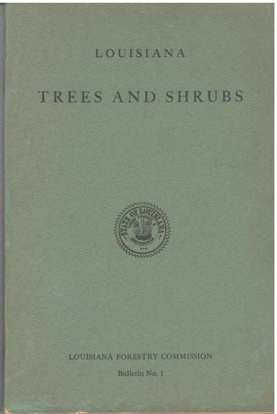 Louisiana Trees and Shrubs by Clair A. Brown