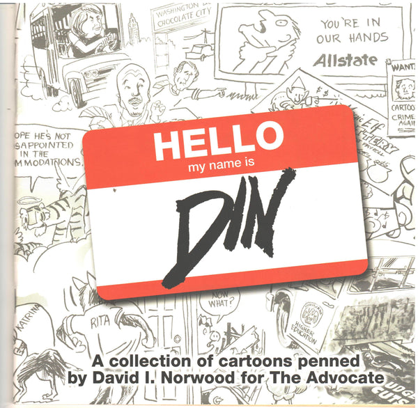 Hello My Name is Din by David Ingram Norwood