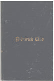 The Pickwick Club: Historical Summary, Act of Incorporation, By-Laws, Roster of Membership (Copy)