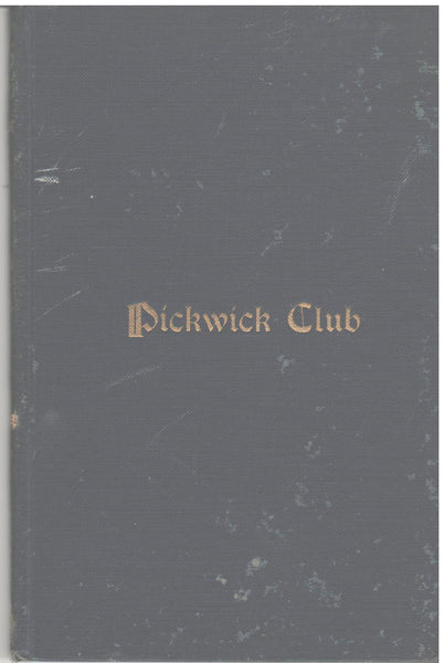 The Pickwick Club: Historical Summary, Act of Incorporation, By-Laws, Roster of Membership (Copy)
