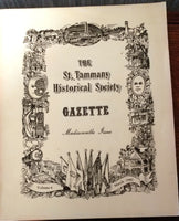 The St. Tammany Historical Society Gazette - Madisonville Issue by Ethel Boagni