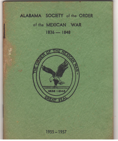 Alabama Society of the Order of the Mexican War 1836-1957