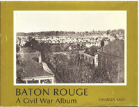 Baton Rouge - A Civil War Album by Charles East
