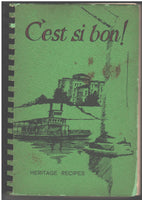 C'est si bon - Heritage Recipes published by The Young Women's Christian Orginization of Baton Rouge, Louisiana