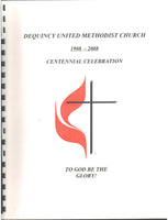 Dequincy United Methodist Church 1908-2008 - Centennial Celebration