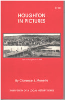 Haughton In Pictures by Clarence J. Monette