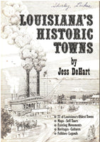 Louisiana's Historic Towns by Jess DeHart