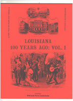 Louisiana 100 Years Ago: Volumes I and II compiled by Skip Whitson