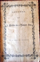 Letters from A Mother to a Son by A Lady of Louisiana