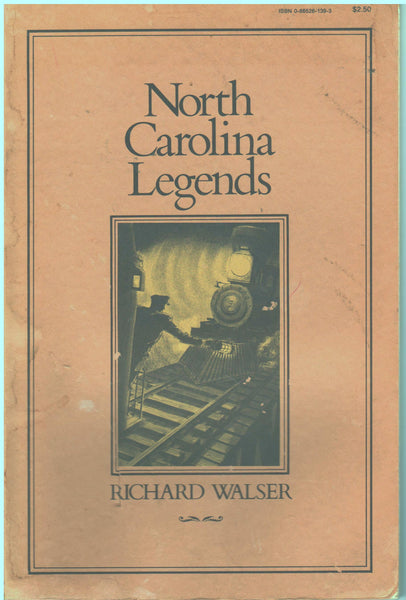 North Carolina Legends by Richard Walser