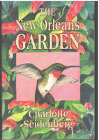 The New Orleans Garden by Charlotte Seidenberg