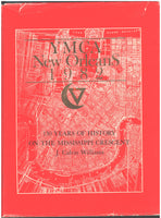 YMCA New Orleans 1982: 130 Years of History on the Mississippi crescent by J. Calvin Williams