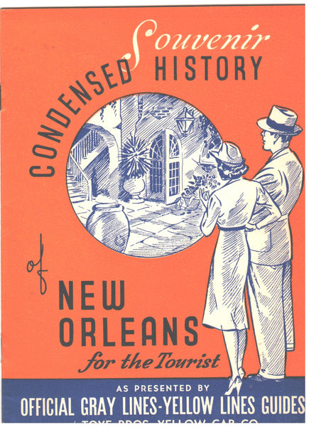 Condensed History of New Orleans-Souvenir Guide Book