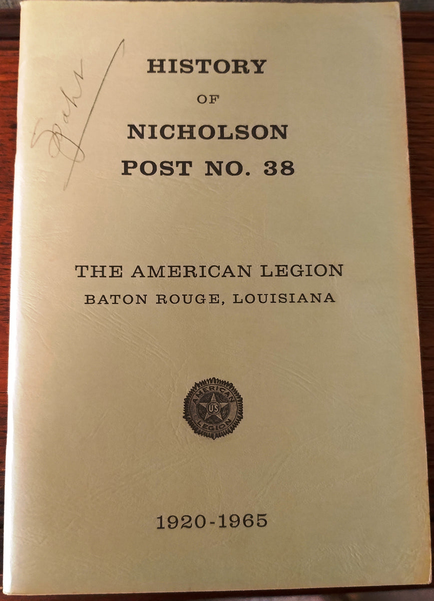 History of Nicholson Post No. 38 by Colonel Wilfred E. Lessard, Jr ...