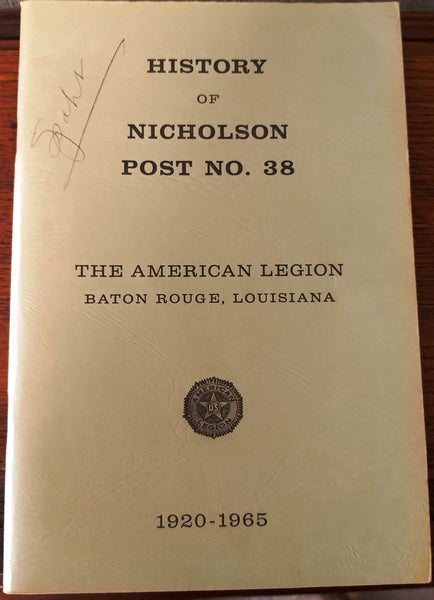History of Nicholson Post No. 38 by Colonel Wilfred E. Lessard, Jr.