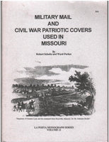 Military Mail And Civil War Patriotic Covers Used In Missouri