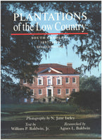 Plantations of the Low Country:  South Carolina 1697-1865 by William P. Baldwin, Jr.