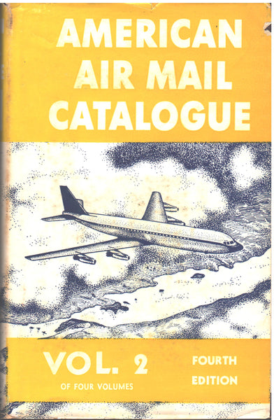 American Airmail Catalog - Vol. 2,  L. B. Gatchell, Editor