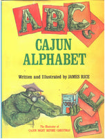 Cajun Alphabet by James Rice