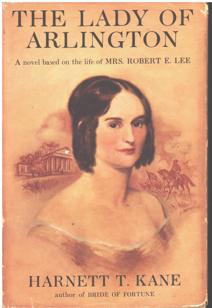 The Lady Of Arlington by Harnett T. Kane