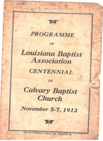 1912 Programme - Louisiana Baptist Association Centennial of Calvary Baptist Church, Alexandria, Louisiana