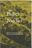 The Barber of Natchez by Edwin Adams Davis and William Ransom Hogan- Advance copies with letter by publisher to the author.