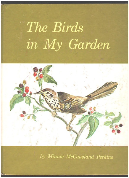 The Birds in My Garden by Minnie McCausland Perkins