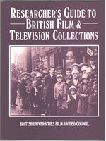 Researcher's Guide to British Film & Television Collections