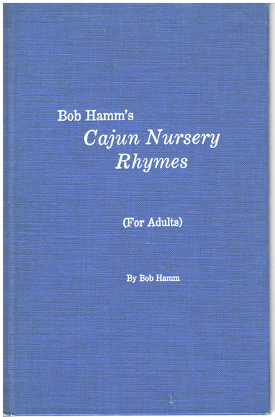 Bob Hamm's Cajun Nursery Rhymes by Bob Hamm