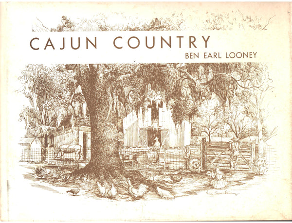 Cajun Country by Ben Earl Looney