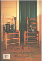 Cajun Music: its Origins and Development by Barry Jean Ancelet