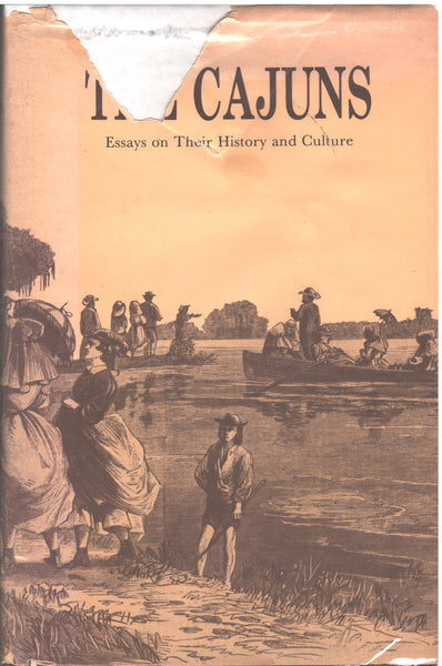 The Cajuns: Essays on Their History and Culture edited by Glenn R. Conrad