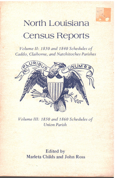 North Louisiana Census Reports - edited by Marleta Childs and John Ross