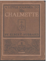 A Little Journey to The Chalmette by Elbert Hubbard