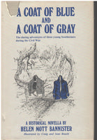 A Coat of Blue and A Coat of Gray By Helen Mott Bannister