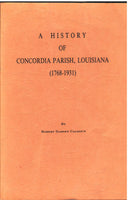 A History of Concordia Parish, Louisiana (1768-1931) by Robert Dabney Calhoun