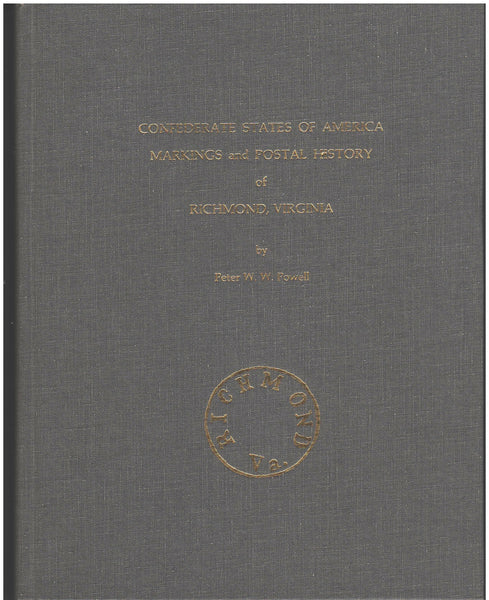 Confederate States of America Markings and Postal History of Richmond, Virginia