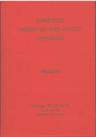 Fortieth American Philatelic Congress - October 25-27, 1974, Cranford, New Jersey