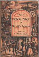 The Other Half of Old New Orleans edited by E. Merton Coulter.