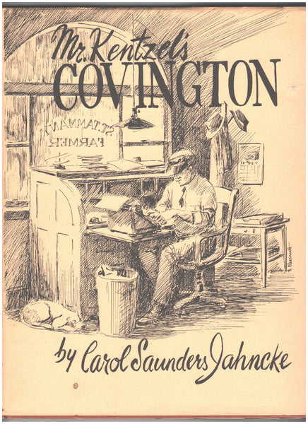 Mr. Kentzel's Covington by Carol Saunders Jahncke