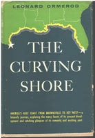 The Curving Shore: The Gulf Coast from Brownsville to Key West by Leonard Ormerod