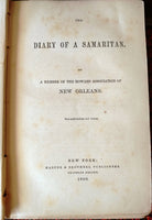 The Diary Of A Samaritan by A Member of the Howard Association of New Orleans
