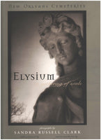 Elysium: a gathering of souls - photographs by Sandra Russell Clark