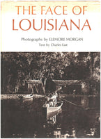 The Face of Louisiana by Charles East