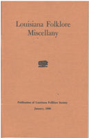 Louisiana Folklore Miscellany- Vol. I, No. 4 - January, 1960