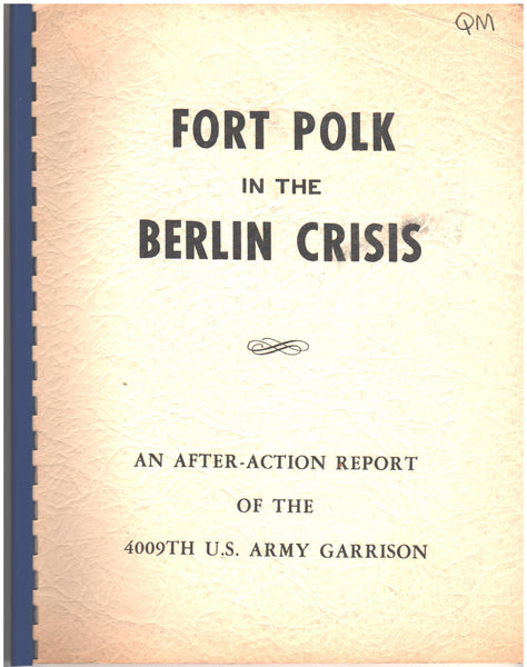 Fort Polk in the Berlin Crisis, September 1961- August 1962