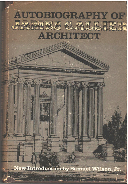 Autobiography of James Gallier Architect
